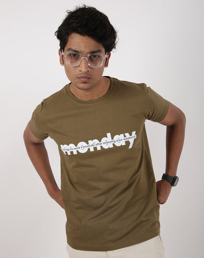 Monday (Unisex Round neck OLIVE regular T-shirt)