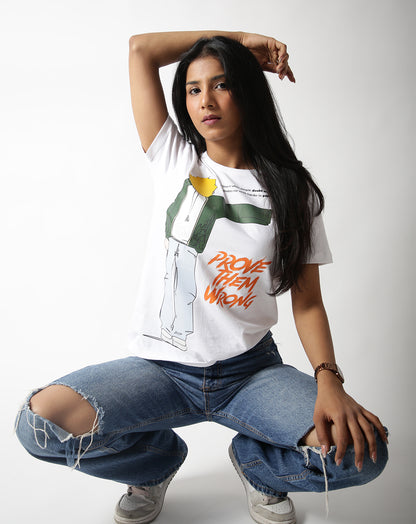 Prove Them Wrong (Unisex Round neck WHITE regular T-shirt)